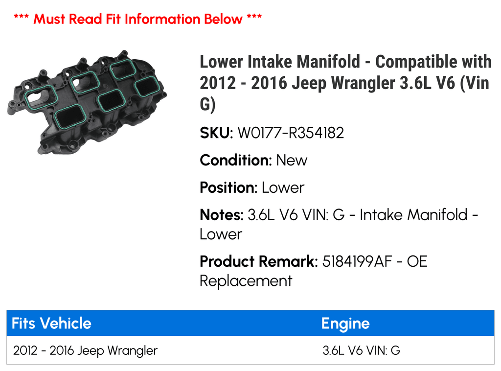 Lower Intake Manifold - Compatible with 2012 - 2016 Jeep Wrangler 3.6L  (Vin ) 2013 2014 2015