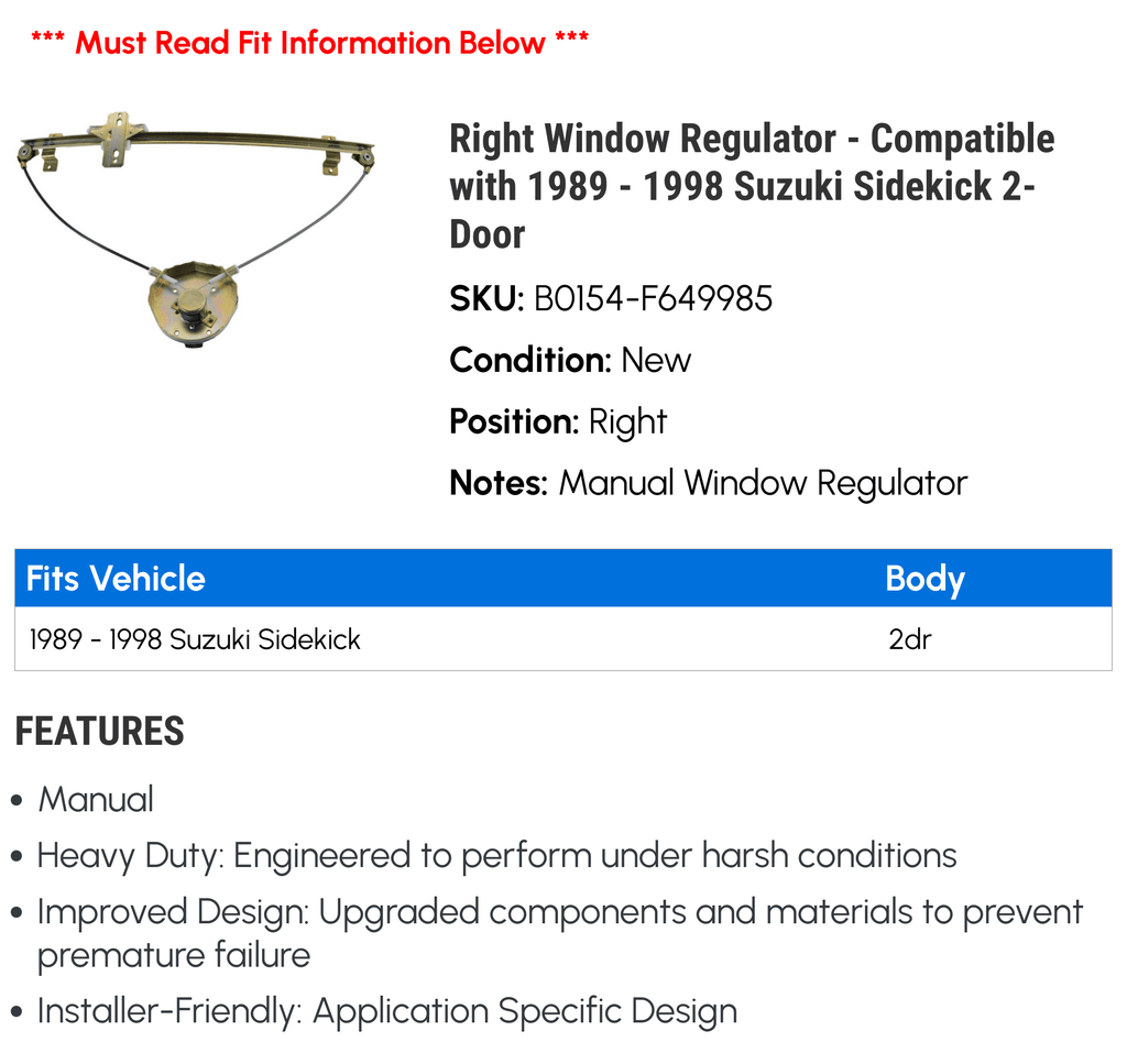 Right Window Regulator - Compatible with 1989 - 1998 Suzuki Sidekick 2-Door 1990 1991 1992 1993 1994 1995 1996 1997