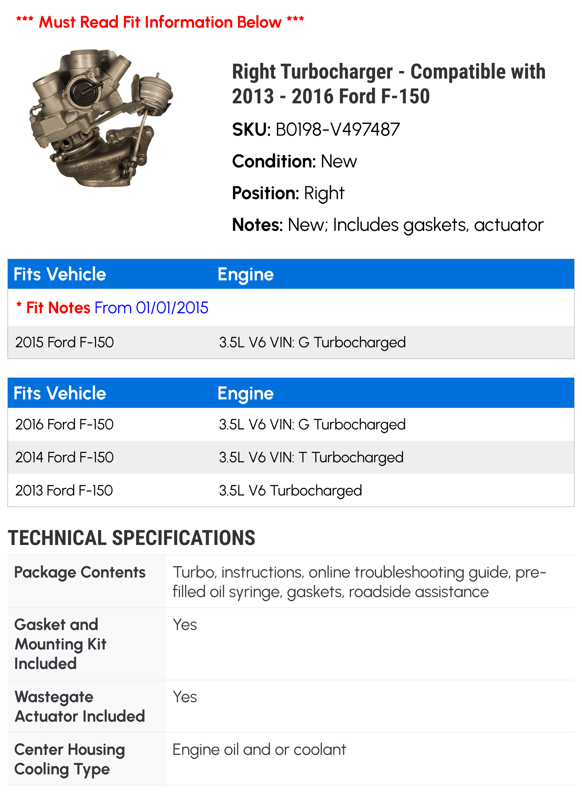 Right Turbocharger - Compatible with 2013 - 2016 Ford -150 2014 2015