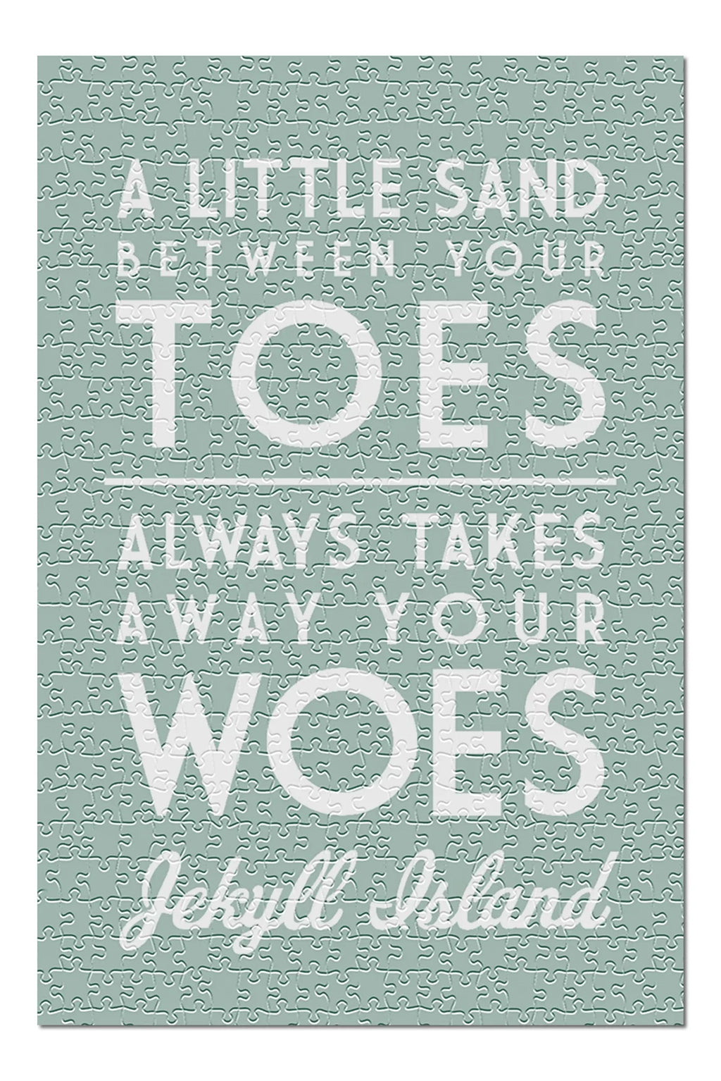 Jekyll Island, Georgia,  Little Sand Between Your Toes, Simply Said (19x27 inches, Premium 500 Piece Jigsaw Puzzle for Adults and Family, Made in )